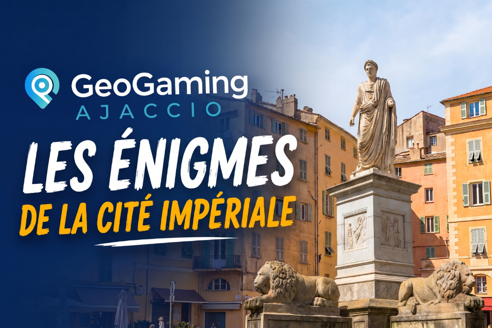 Aventure « Ajaccio - Les énigmes de la Cité Impériale  » à Ajaccio